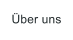 Über uns